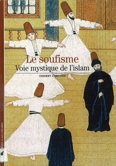 Le soufisme: voie mystique de l’islam