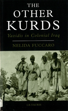 The Other Kurds: Yazidis in Colonial Iraq