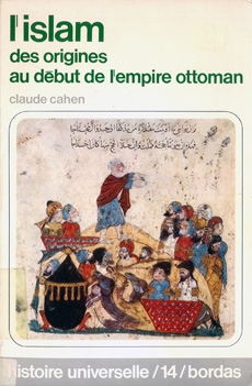 L’islam ; des origines au début de l empire ottoman