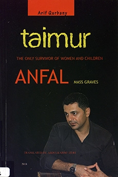 Taimur: The Only Survivor of Women and Children Anfal