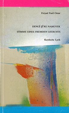 Dengi Şî’re Namoyek / Stimme eines fremden Gedichts