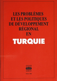 Les Problèmes et les Politiques de Developpement Régional en Turquie