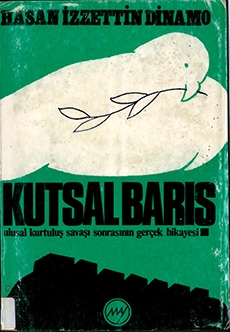 Kutsal Barış: Ulusal kurtuluş savaşı sonrasının gerçek hikayesi - VII