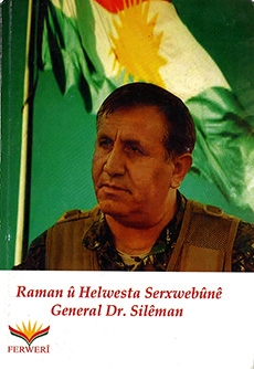 Raman û Helwesta Serxwebûnê: General Dr. Silêman