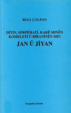 Ditın, Serpêhatî, Karê Mınên Komeleti û Biraninên Mın: Jan û Jiyan