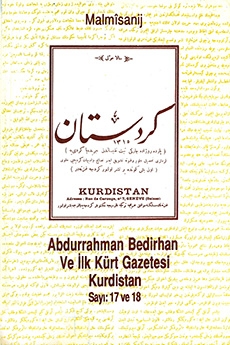 Abdurrahman Bedirhan ve ilk Kürt Gazetesi Kurdistan