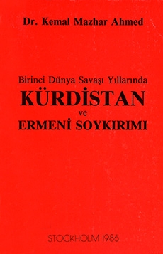 Birinci Dünya Savaşı Yıllarında Kürdistan ve Ermeni Soykırımı