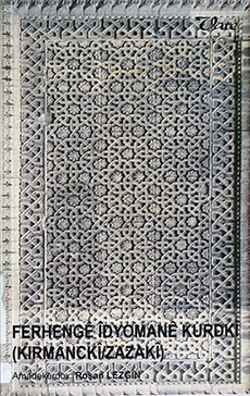 Ferhengê Îdyomanê Kurdkî (Kırmanckî / Zazakî)
