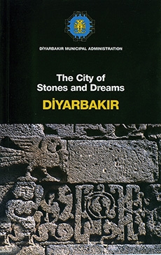 The City of Stones and Dreams Diyarbakir