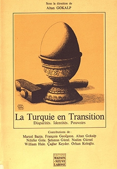 La Turquie en Transition : Disparités, Identités, Pouvoirs