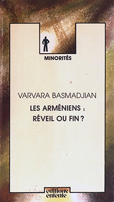 Les Arméniens : Réveil ou Fin ?