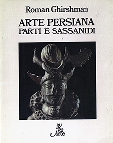 Arte Persiana Parti e Sassanidi