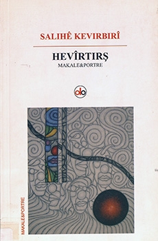 Hevîrtirş: Makale û Portre