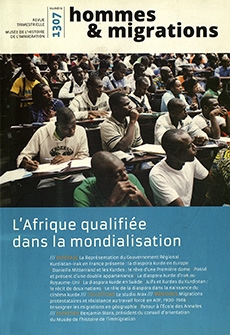 Hommes & migrations, n°1307 : L'Afrique qualifiée dans la mondialisation