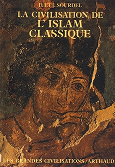 La Civilisation de l’Islam Classique