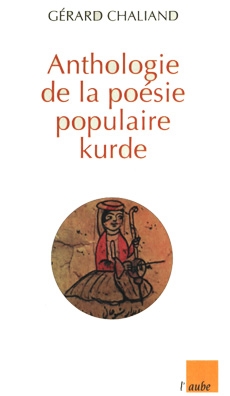 Anthologie de la poésie populaire kurde