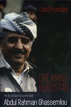 Dreaming Kurdistan: The Life and Death of Kurdish Leader