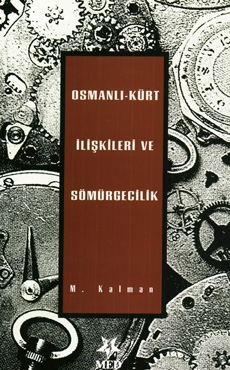 Osmanlı - Kürt İlişkileri ve Sömürgecilik