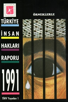 Örneklerle Türkiye insan hakları raporu 1991